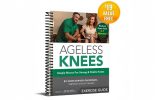 AGELESS KNEES – THE ULTIMATE SOLUTION FOR KNEE PAIN RELIEF
