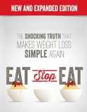 Eat Stop Eat: A Simple Approach to Intermittent Fasting for Health and Weight Loss